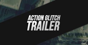 Action Glitch Trailer