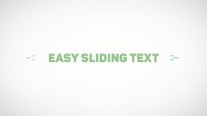 Easy Sliding Text