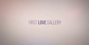 First Love Gallery