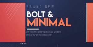 Bolt & Minimal