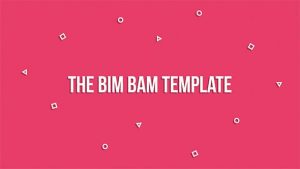 The Bim Bam Template