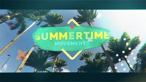 Summertime Movements - Bright Opener