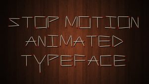 Stop Motion Typeface