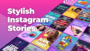 Stylish Instagram Stories